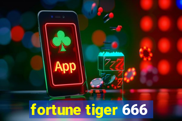 fortune tiger 666
